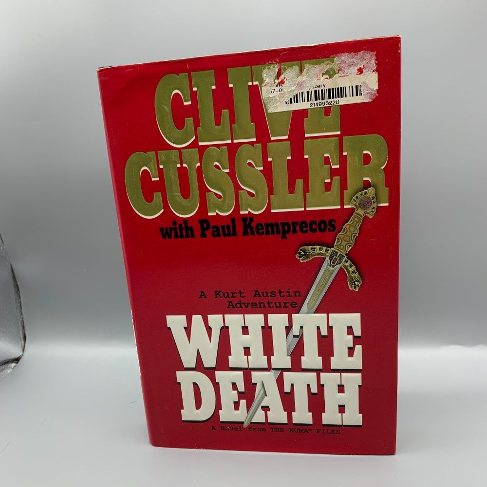 White Death Hardcover Fiction Novel by Clive Cussler and Paul Kemprecos